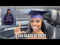 I GRADUATED COLLEGE | LSU CLASS OF 2023