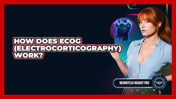 How Does ECoG (Electrocorticography) Work? - Neurotech Insight Pro