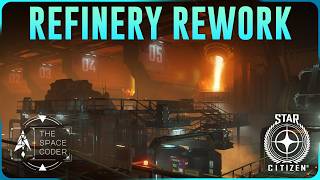 Star Citizen - Can Refineries be Better?