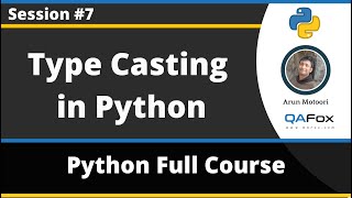 Famous Type Casting in Python (Python Tutorial - Part 7) Profile