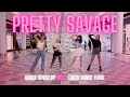 [K-POP IN PUBLIC | ONE TAKE] BLACKPINK - PRETTY SAVAGE dance cover by SOFT