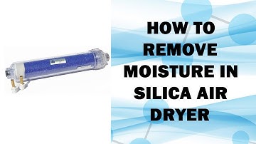 How to Remove Moisture from Silica Air Dryer #a2zozone #ozone #ozonegenerator