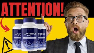 FlowForce Max Review (ATTENTION!) Flowforce Prostate Supplement - Flowforce  Review - Flow force Max