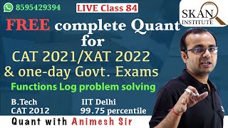 Functions Log problem solving  | Quant for CAT, XAT | Quant class 84