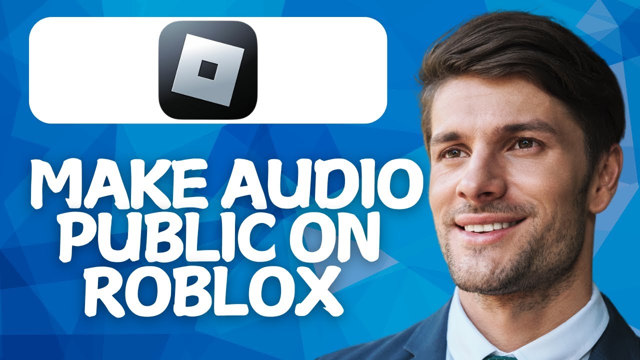 How To Make Audio Public On Roblox 2026 YouTube 