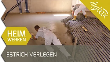 Wie hoch wird Estrich verlegt?