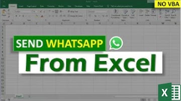 How To Send WhatsApp Message From Excel - NO VBA | How to Send Whatsapp message from Excel Sheet