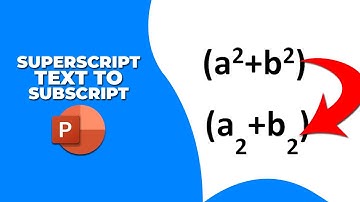 How to change Superscript text to subscript in PowerPoint