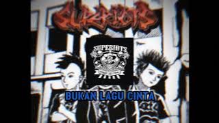 Superiots-Bukan Lagu Cinta