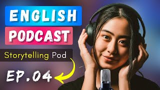 English Podcast for Learning English Episode 4 || English Podcast For Beginners || #englishpodcast