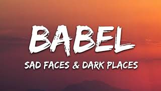 babel - sad faces & dark places (lyrics)