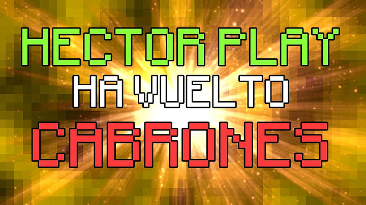 Un año de Héctor Play + HE VUELTO! / Vlog
