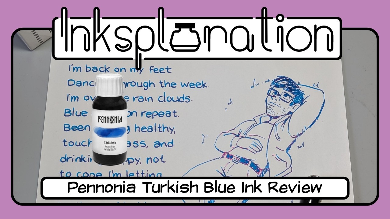 Pennonia Turkish Blue Fountain Pen Review