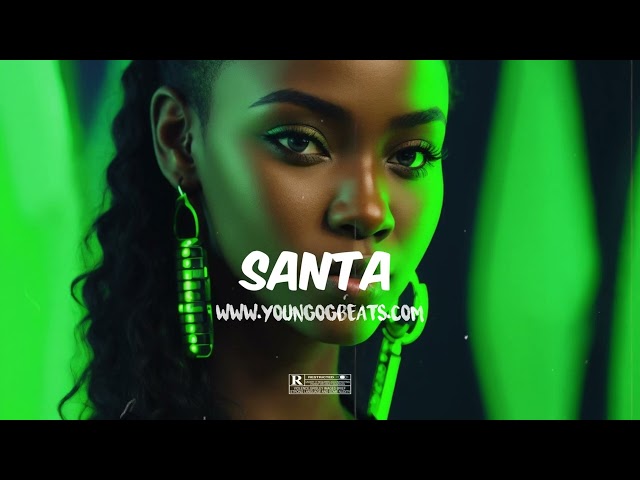 SANTA - Afrobeat Instrumental 2024 x Ayra Starr x Magixx x Afro Pop Type Beat class=