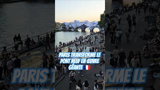 Paris transforme le Pont Neuf en œuvre géante 🇫🇷#paris #art #seine #travel