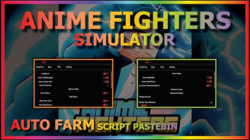 ANIME FIGHTERS SIMULATOR Script Pastebin 2023 AUTO FARM | AUTO RAID | AUTO FUSE | 2x DAMAGE (NO KEY)