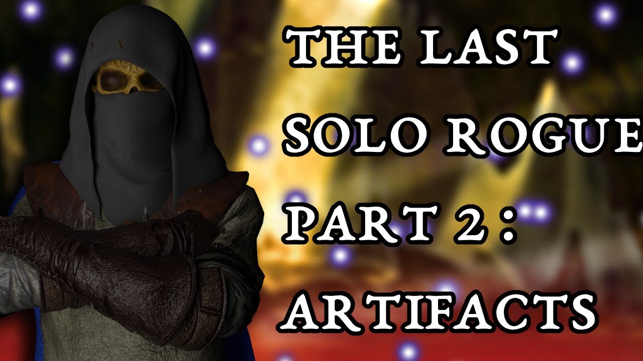 The LAST SOLO ROGUE VIDEO : ARTIFACT EDITION : Dark and Darker