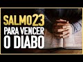 SALMO 23 PARA PROTEÇÃO - Aprenda a como se proteger do mal