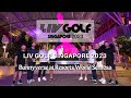 Liv golf singapore 2023 bunnyverse at resorts world sentosa i  ohsom tv