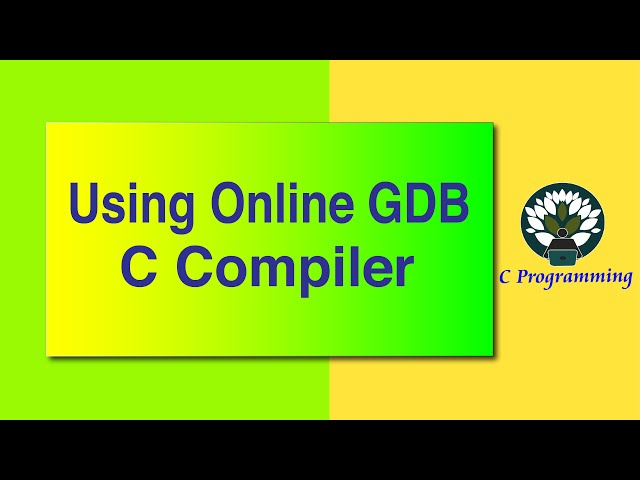 Online GDB is online ide with compiler and debugger for C/C++