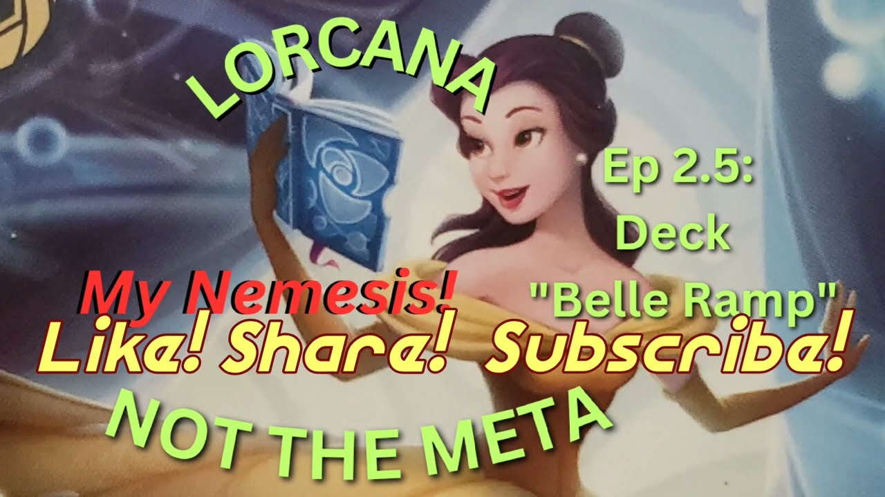 Locana Not The Meta Episode 2.5 Belle Ramp Deck Build