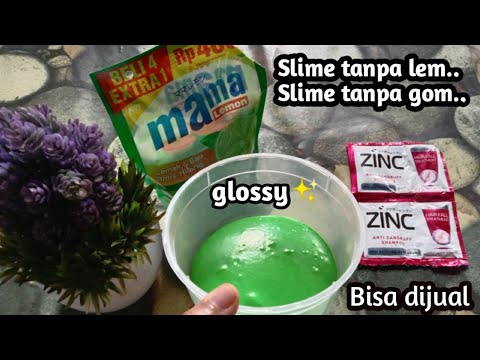 Cara membuat slime dari mama lemon dan shampoo zinc langsung jadii