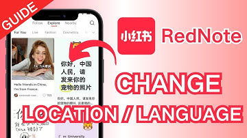[Guide] FAST Way to Change Language & Location on RedNote APP - Make Account Easily | TikTok Ban