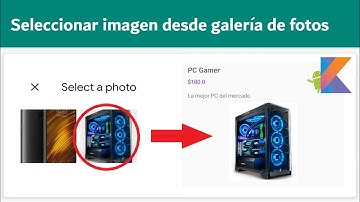 Seleccionar imagen desde galería para guardarla en la APP - Android con Kotlin