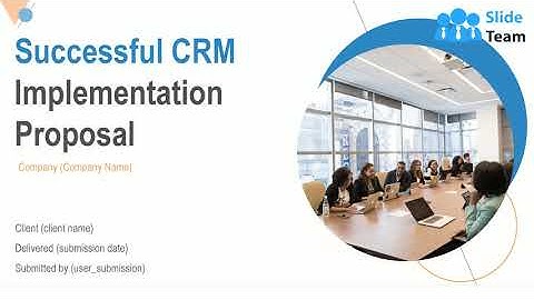 Successful CRM Implementation Proposal PowerPoint Presentation Slides