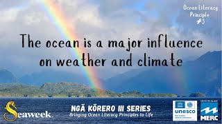 Ngā Kōrero III Webinar: The ocean is a major influence on weather and climate
