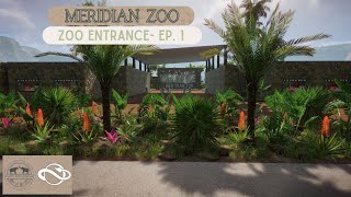 🐢 Meridian Zoo Entrance | Planet Zoo Speed Build | Meridian Zoo Ep 1