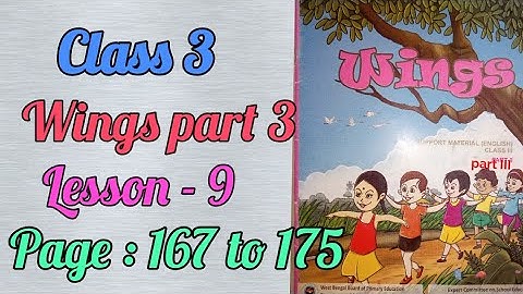 class 3 wings part 3 lesson 9,page-167 to 175/class 3 wings part three,lesson seven,page 167-175