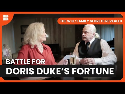 Duke Estate Scandal - The Will: Family Secrets Revealed - S01 EP08 - Reality TV