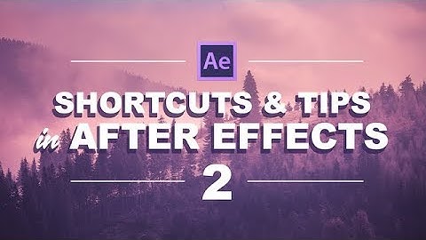 5 MORE Shortcuts & Time-Saving Tips When Using After Effects
