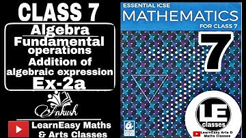 Algebra Ex-2a ICSE class 7 maths Fundamental operations | Essential ICSE mathematics  | A Das Gupta