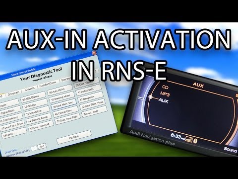 How to enable AUX-IN in Audi RNS-E (A3 A4 A6 TT R8 Exeo Gallardo) VAG-COM VCDS VAS