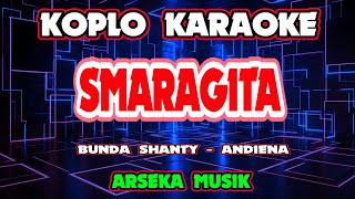 Smaragita - Bunda Shanty - Andiena Arseka Musik