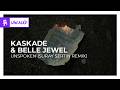 Kaskade Belle Jewel Unspoken Suray Sertin Remix Bass House Monstercat mp3