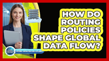 How Do Routing Policies Shape Global Data Flow?
