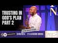 FOG Nation Sunday || Trusting in God's Plan part 2 - Pastor Bright Irabor ||| 8/11/2024
