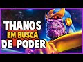 THANOS EM BUSCA DE PODER: HISTÓRIA COMPLETA!