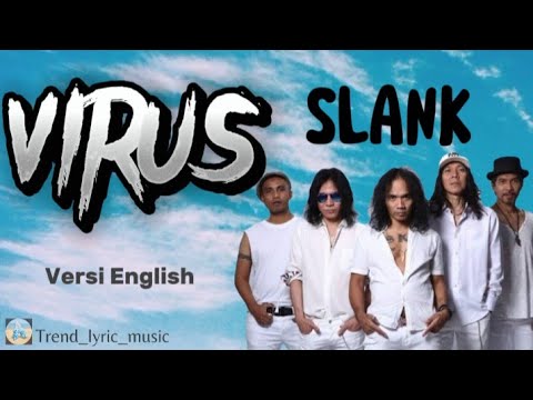 Virus Slank Versi English Lirik Terjemahan