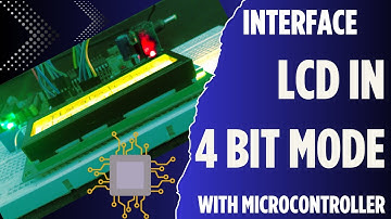 How to interface 2x16 LCD in 4 bit Mode with Microcontroller | 4 bit mode of LCD