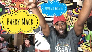 WHO IN THE F*** IS HARRY MACK- OMEGLE BARS 45 (REACTION) THIS DUDE IS INSANE!!