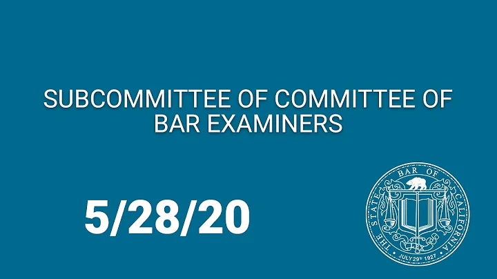 Subcommittee of the Committee of Bar Examiners Mee...