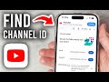 How To Find Your YouTube Channel ID In Mobile Step By Step 