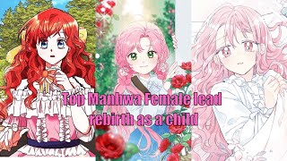 Top 10 Historical Manhwa where Female lead rebirth as a child Top 10 Historical Manhwa where Female lead rebirth as a child