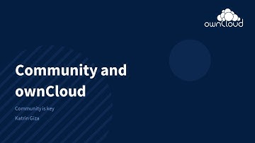 Community and ownCloud - ownCloud Conference 2021