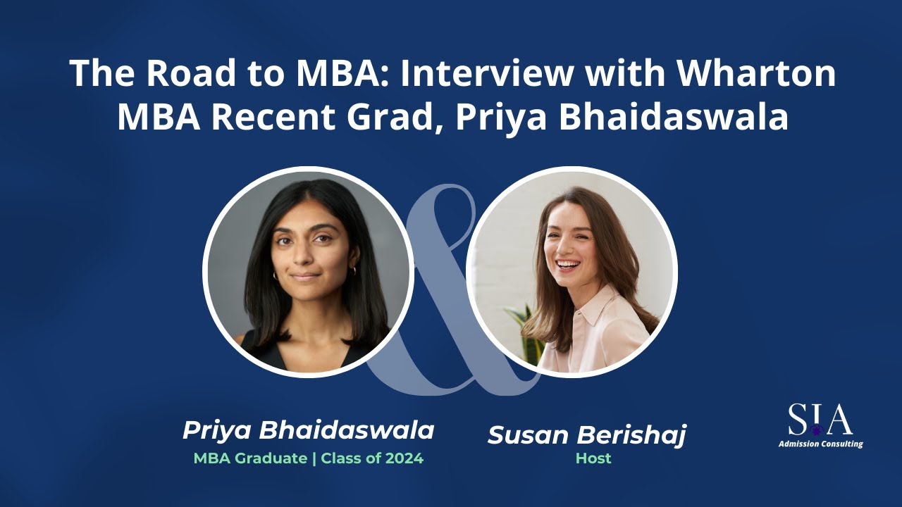 Mba Priya R The Road to MBA: Interview with Wharton MBA Recent Grad, Priya ...