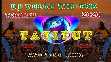 DJ TATITUT SLOW REMIX  VIRAL TIK TOK (POPPY CAPELLA) LAGU TATITUT AYU TING TING